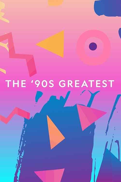 The 90s Greatest poster