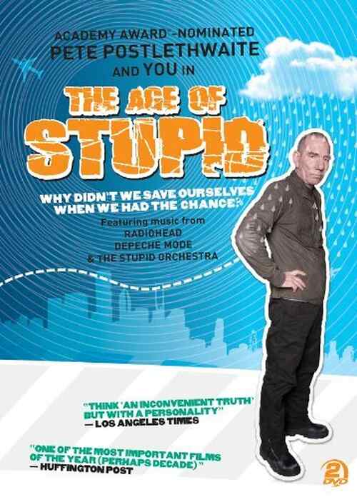 The Age of Stupid poster