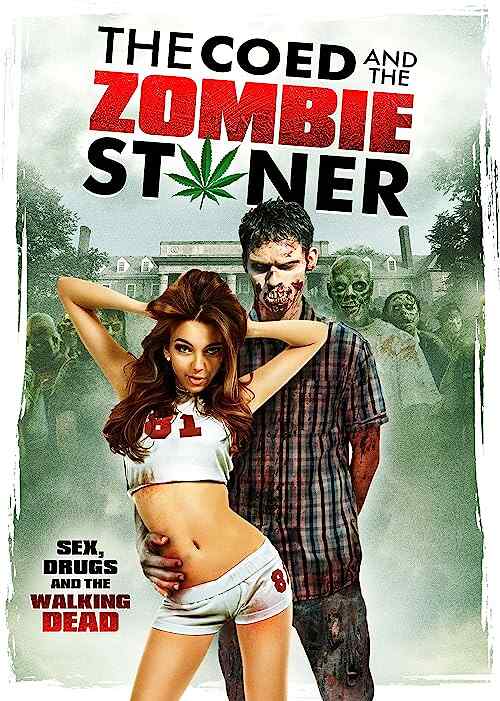 The Coed and the Zombie Stoner poster