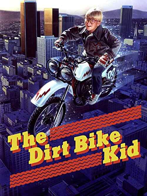 The Dirt Bike Kid poster