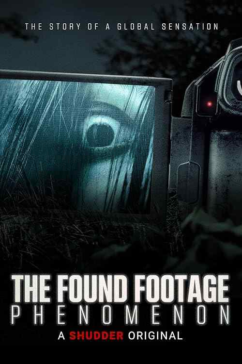The Found Footage Phenomenon poster