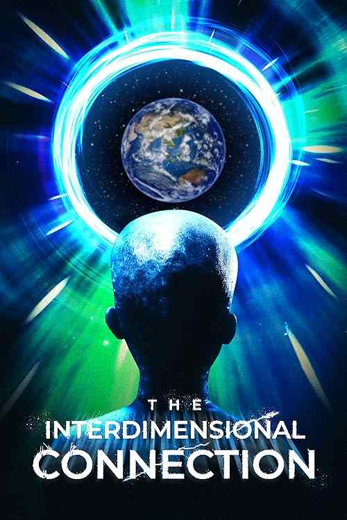 The Interdimensional Connection poster