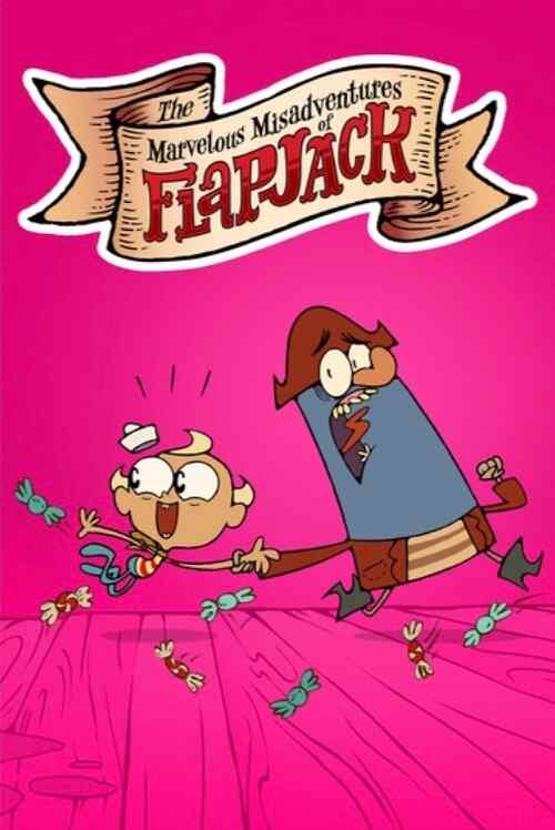 The Marvelous Misadventures of Flapjack poster