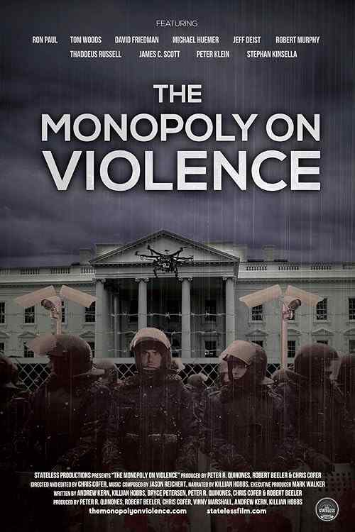 The Monopoly on Violence poster