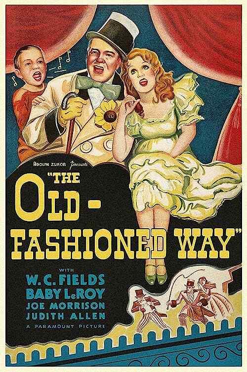 The Old Fashioned Way poster