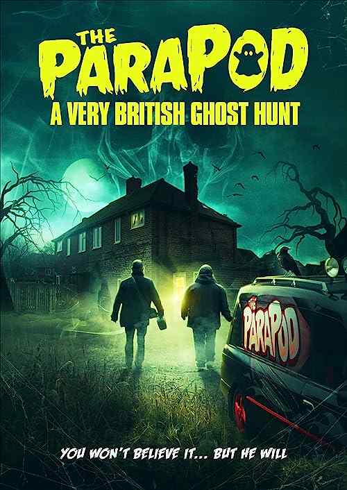 The ParaPod: A Very British Ghost Hunt poster