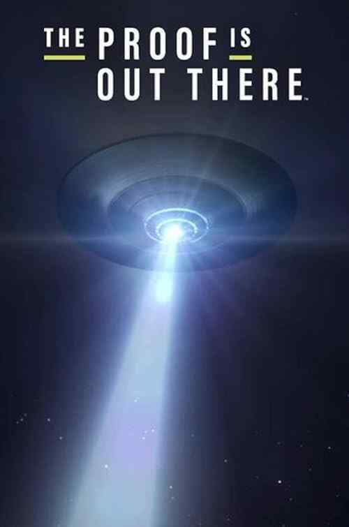 The Proof Is Out There poster