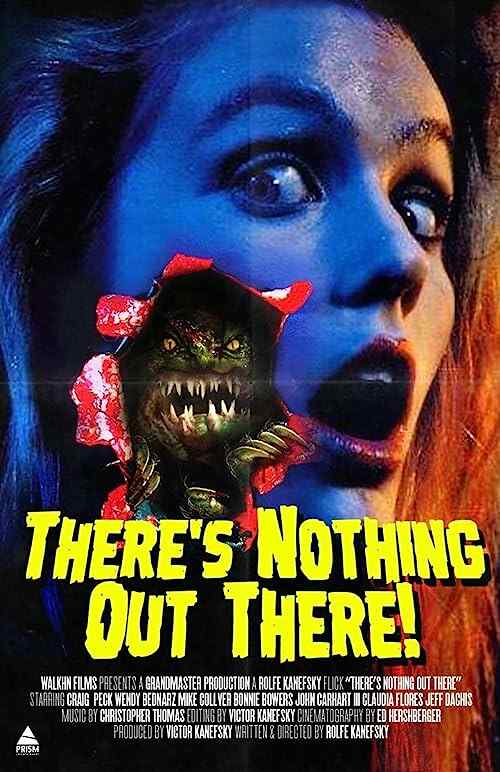 There's Nothing Out There poster