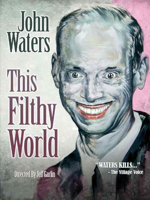 This Filthy World poster