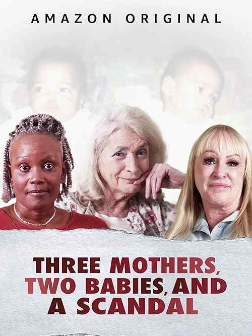 Three Mothers, Two Babies, and a Scandal poster