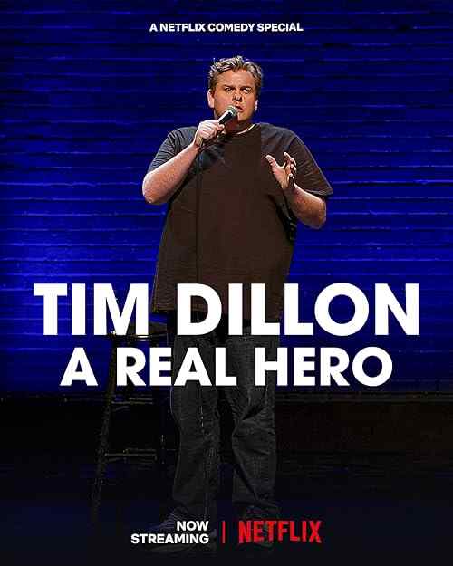 Tim Dillon: A Real Hero poster