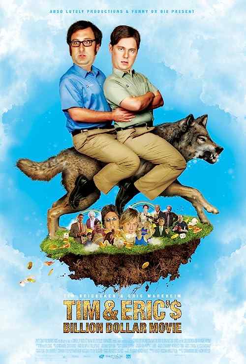 Tim and Eric's Billion Dollar Movie poster