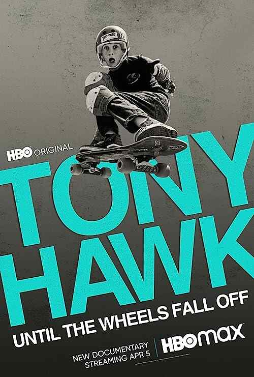 Tony Hawk: Until the Wheels Fall Off poster