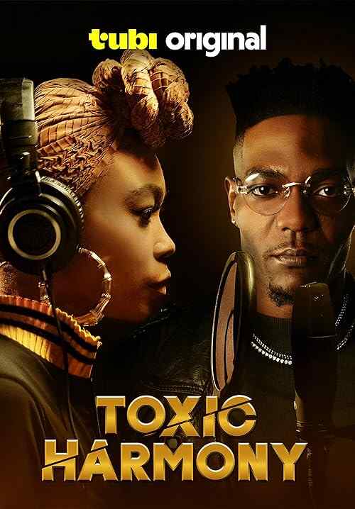Toxic Harmony poster