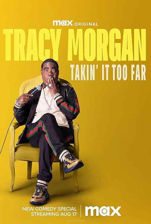 Tracy Morgan: Takin' It Too Far poster