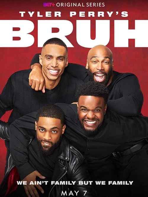 Tyler Perry's Bruh poster