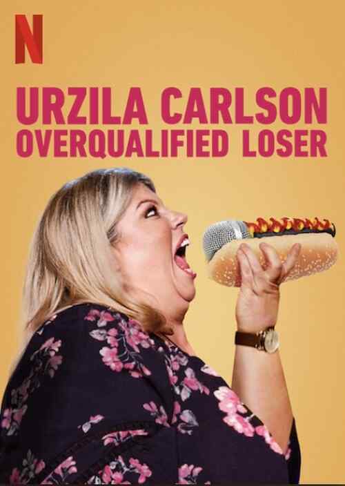 Urzila Carlson: Overqualified Loser poster