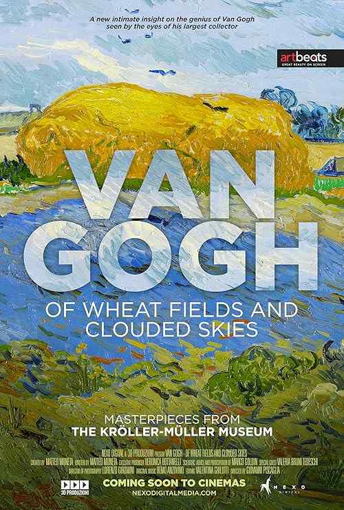 Van Gogh: Of Wheat Fields and Clouded Skies poster