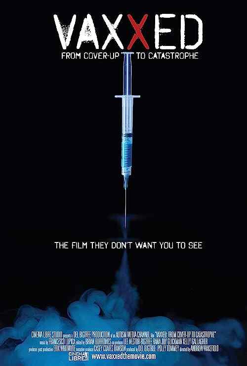 Vaxxed: From Cover Up to Catastrophe poster