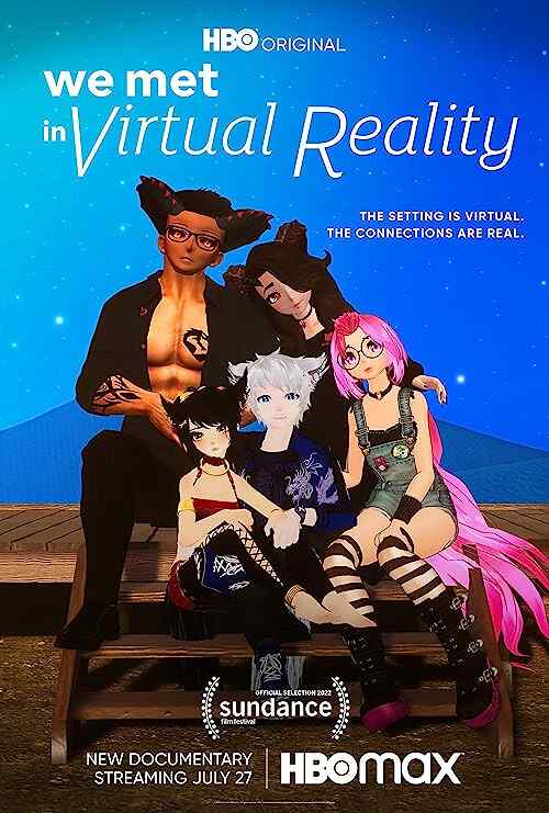 We Met in Virtual Reality poster