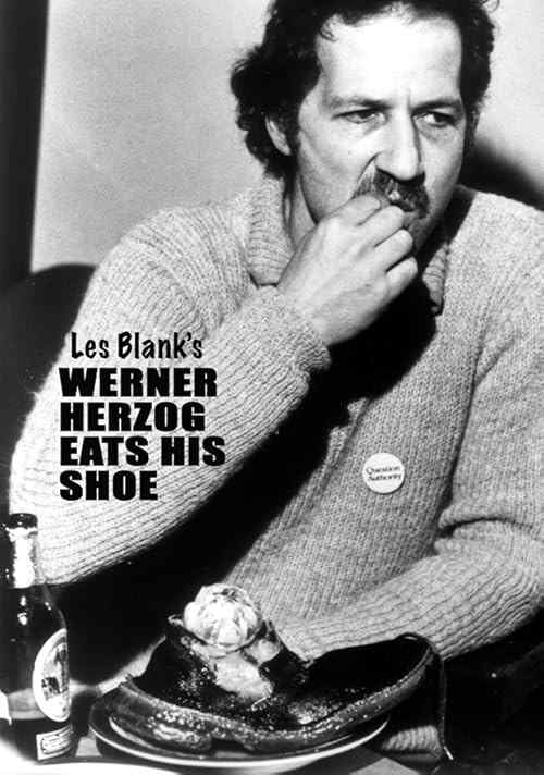 Werner Herzog Eats His Shoe poster
