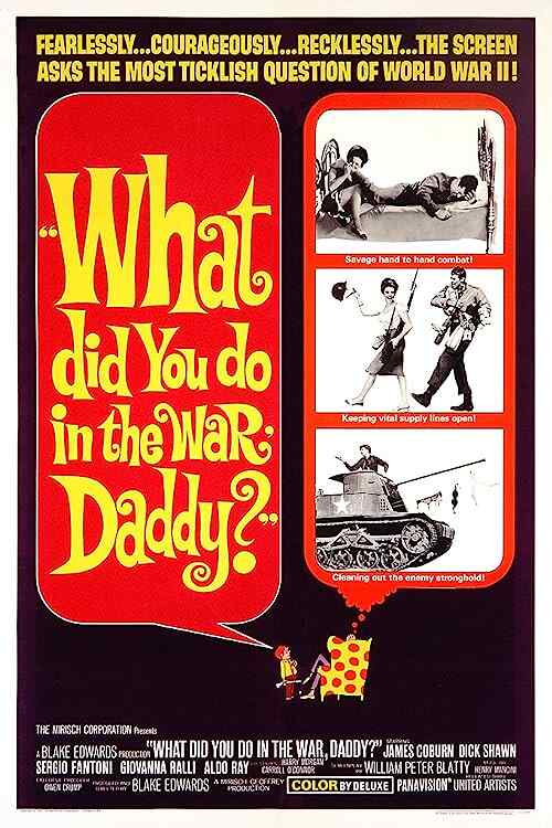 What Did You Do in the War, Daddy? poster