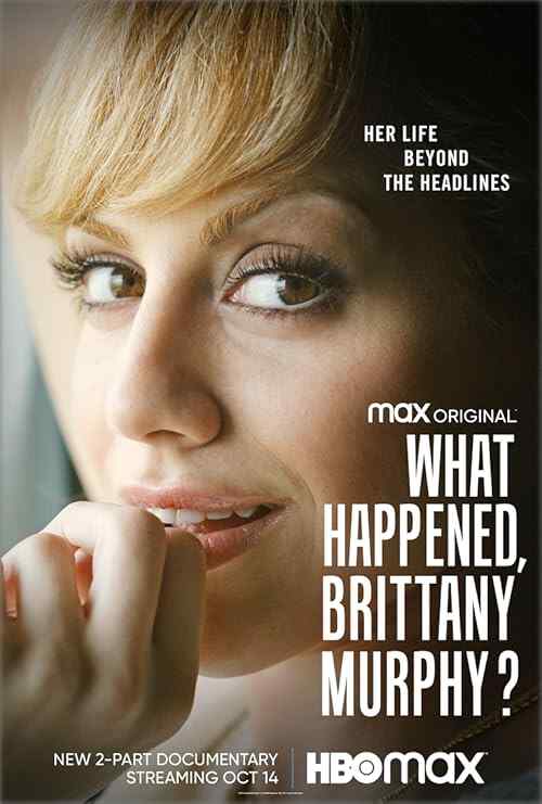 What Happened, Brittany Murphy? poster
