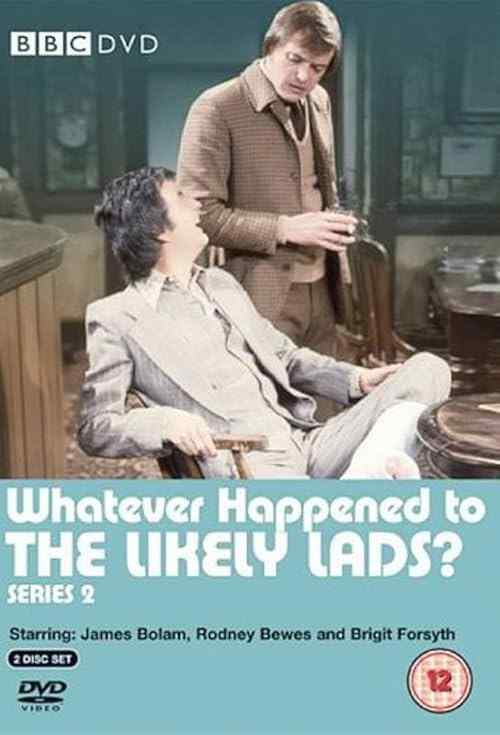 Whatever Happened to the Likely Lads? poster
