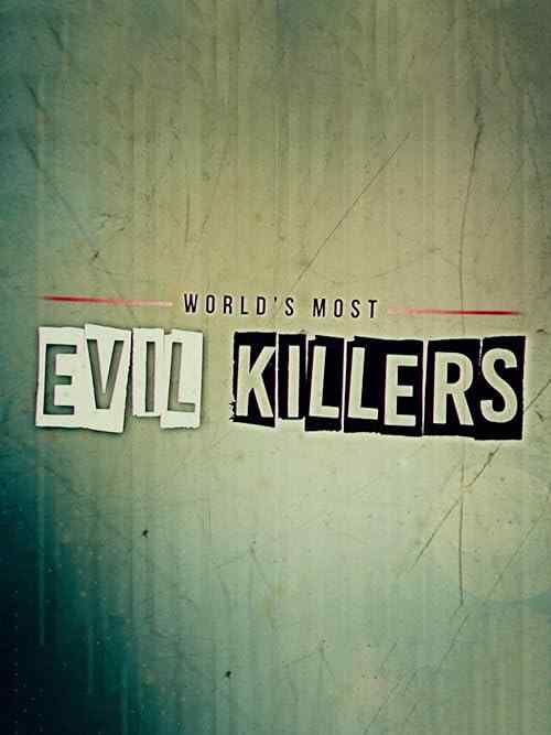 World's Most Evil Killers poster