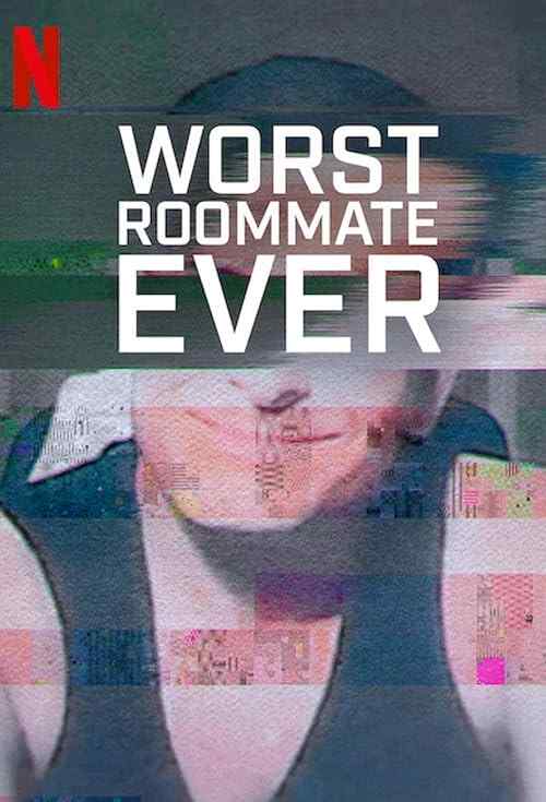 Worst Roommate Ever poster