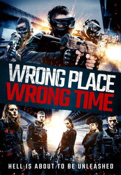 Wrong Place, Wrong Time poster