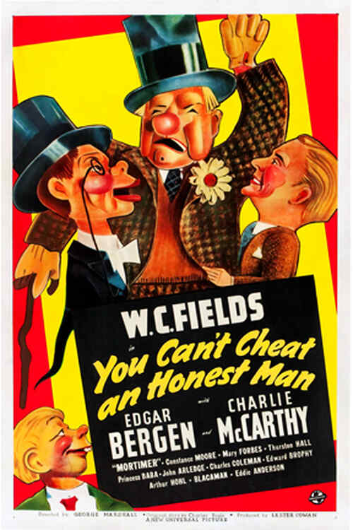 You Can't Cheat an Honest Man poster