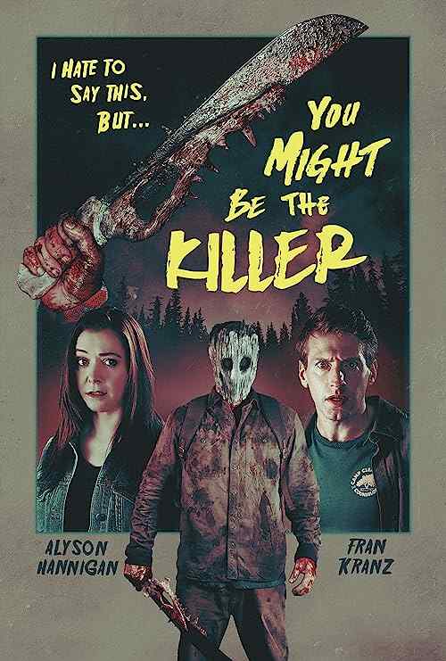 You Might Be the Killer poster
