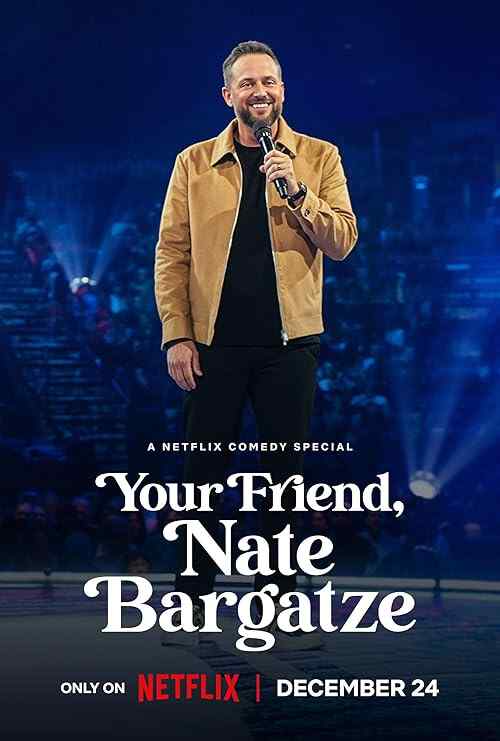 Your Friend, Nate Bargatze poster